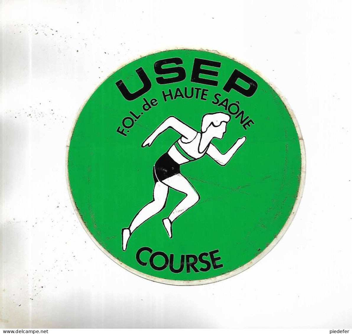 70 - Vignette Autocollante  Pour L' U.S.E.P. - F.O.L. De La   Haute-Saône - Course - Other & Unclassified