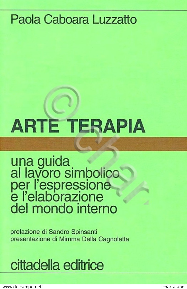 P. Caboara Luzzatto - Arte Terapia - Ed. 2009 - Other & Unclassified