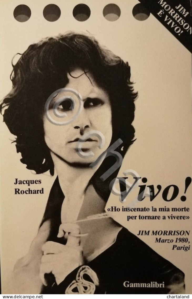 J. Rochard - Vivo Jim Morrison - 1^ Ed. 1986 - Autres & Non Classés