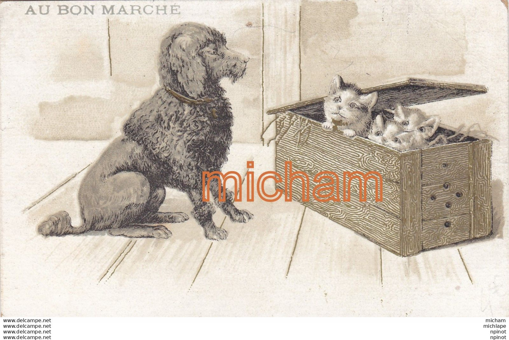 Theme  Fantaisie  Pub  Au Bon Marché  - Chats Chien - Werbepostkarten