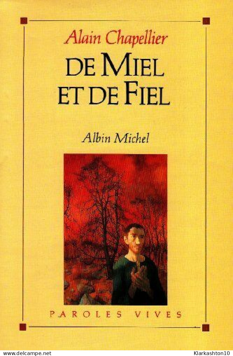 De Miel Et De Fiel - Other & Unclassified