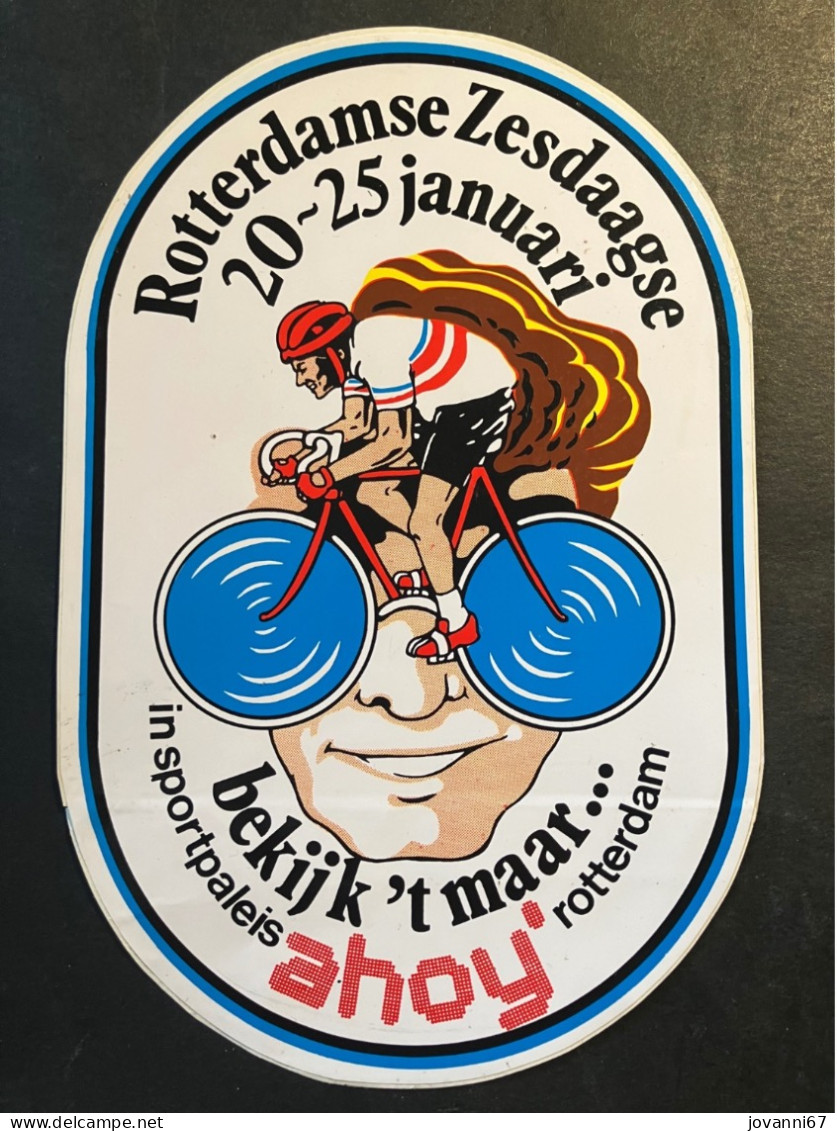 Zesdaagse Rotterdam - Sticker - Cyclisme - Ciclismo -wielrennen - Wielrennen