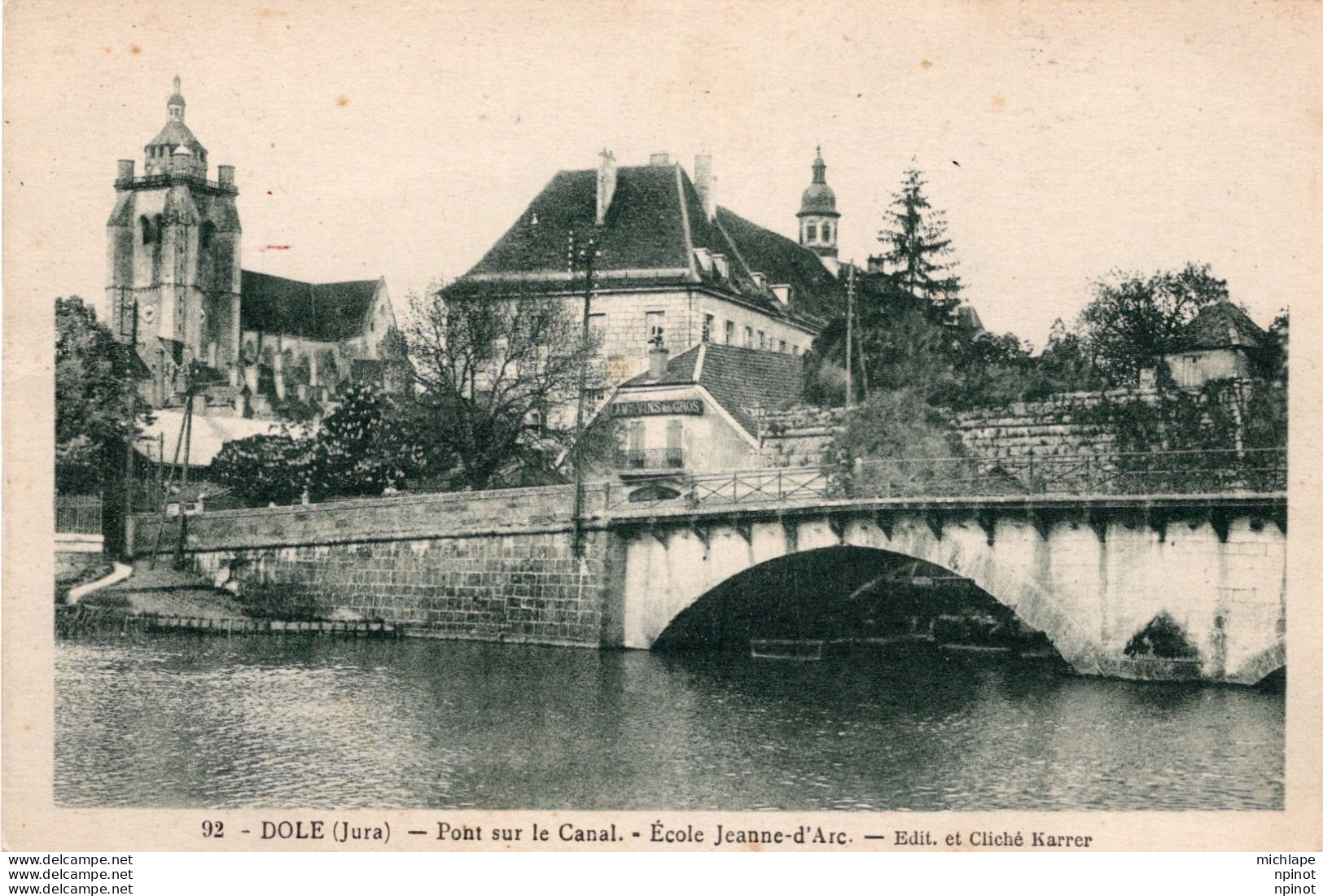 C P A  -  39 - DOLE -  Pont Sur Le Canal - école  Jeanne D'arc - Dole