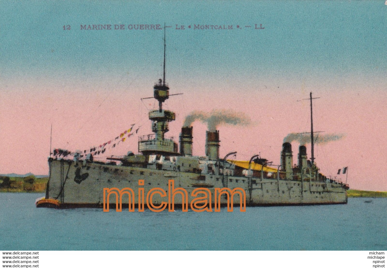 Theme Militaria  14/18 Marine  De Guerre  Le  Montcalm - 1914-18