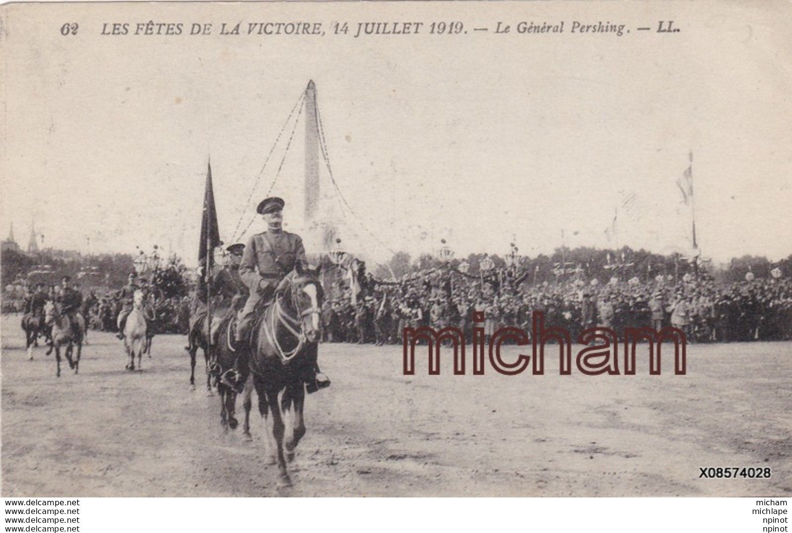 CPA Theme Militaria LES FETES DE LA VICTOIRE Le General Pershing Tb Etat - War 1914-18