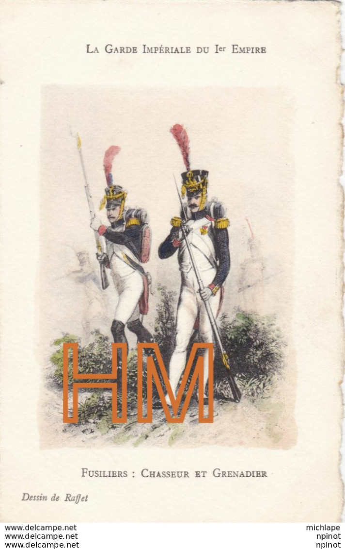 Garde Imperiale Du 1er  Empire  Fusilliers   Chasseur Et  Grenadier - Other & Unclassified