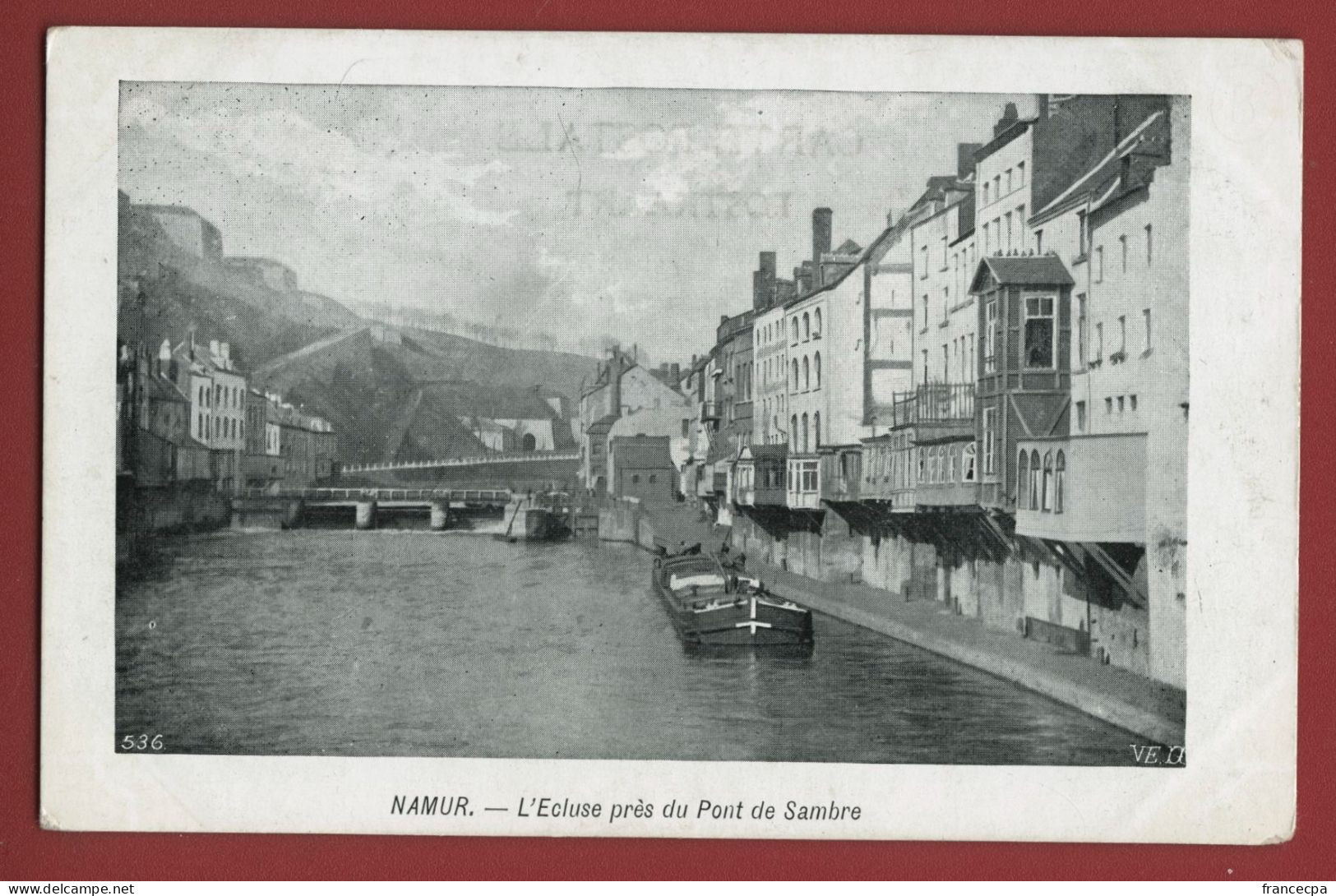 949 - BELGIQUE - NAMUR - L'Ecluse Près Du Pont De Sambre  - DOS NON DIVISE - Namur