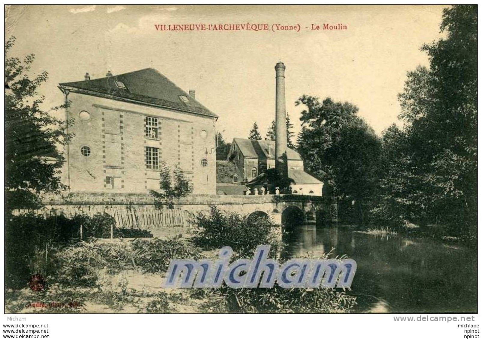 CPA   89  VLLENEUVE  L'ARCHEVEQUE  LE MOULIN - Villeneuve-l'Archevêque