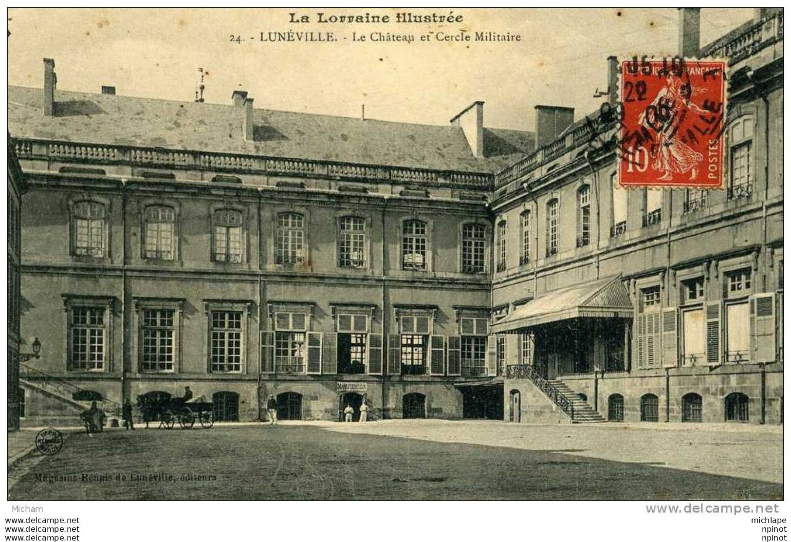 CPA 54   LUNEVILLE  CHATEAU ET CERCLE MILITAIRE  TB ETAT - Luneville