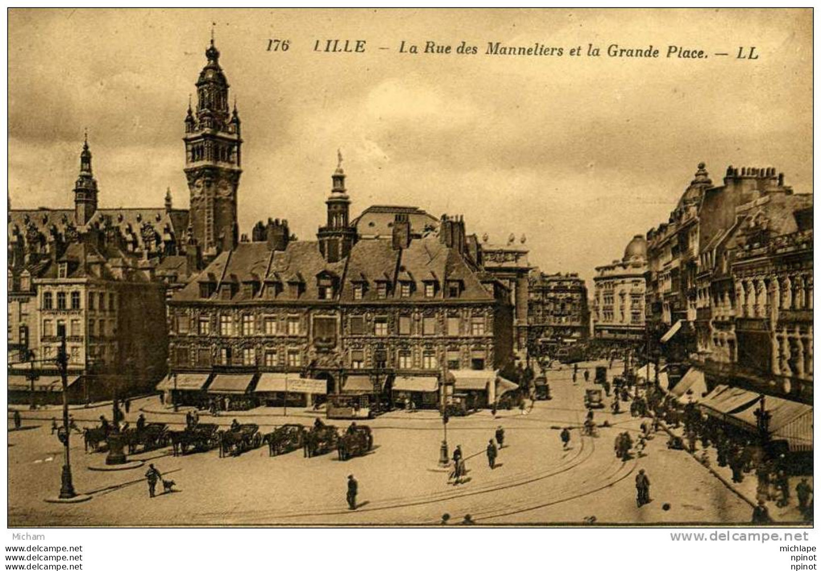 CPA 59 LILLE  RUE DES  MANNELIERS  ET   LA GRANDE PLACE      PARFAIT ETAT - Lille