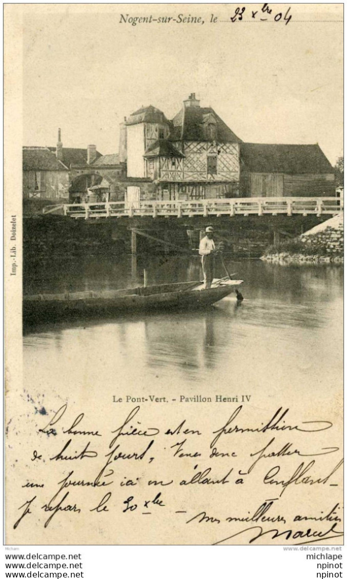 CPA 10  NOGENT SUR SEINE  PAVILLON HENRI IV     ET PONT VERT  ANIMATION   PARFAIT ETAT - Nogent-sur-Seine