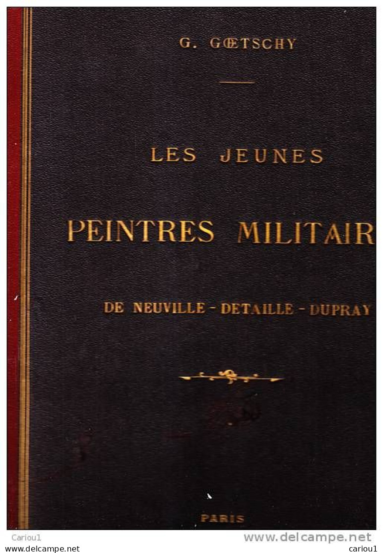 C1 Goetschy JEUNES PEINTRES MILITAIRES 1878 DE NEUVILLE DETAILLE DUPRAY Illustre - 1801-1900