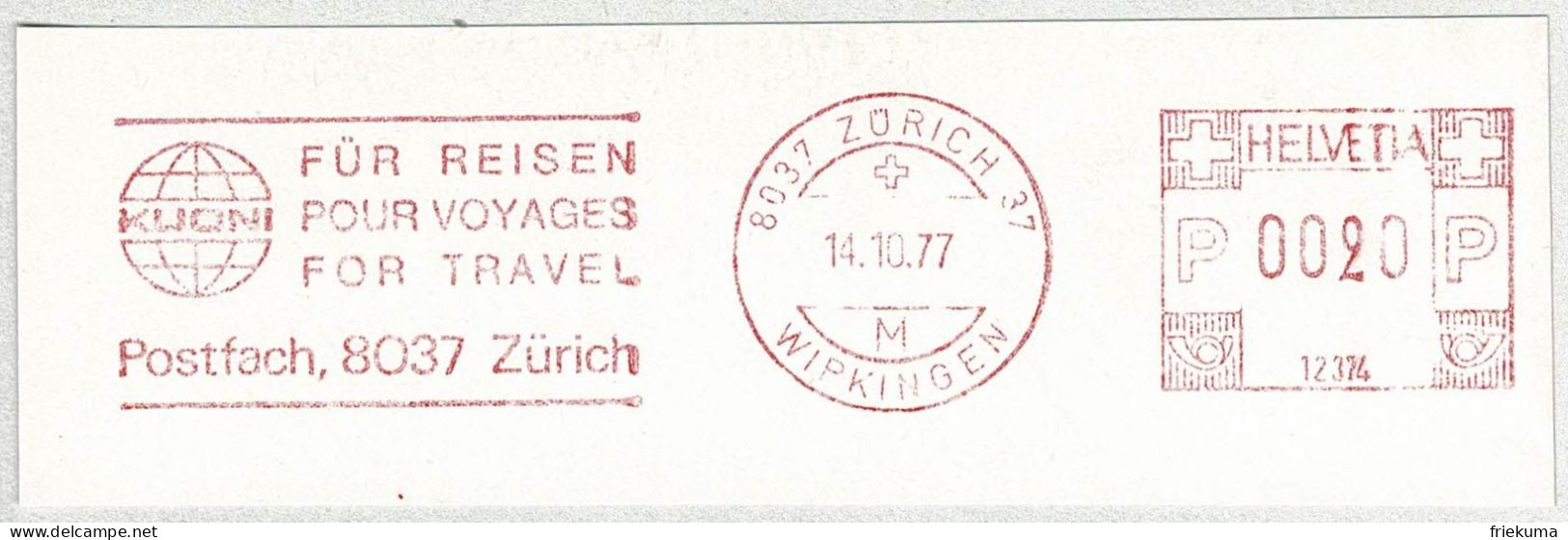 Schweiz / Helvetia 1977, Freistempel / EMA / Meterstamp Kuoni Reisen Zürich, Voyages / Travel - Autres & Non Classés