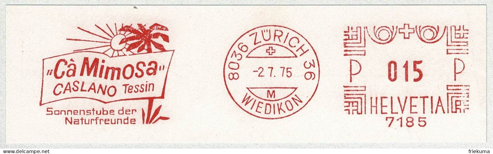 Schweiz / Helvetia 1975, Freistempel / EMA / Meterstamp Ca Mimosa Caslano, Sonnenstube Naturfreunde - Autres & Non Classés