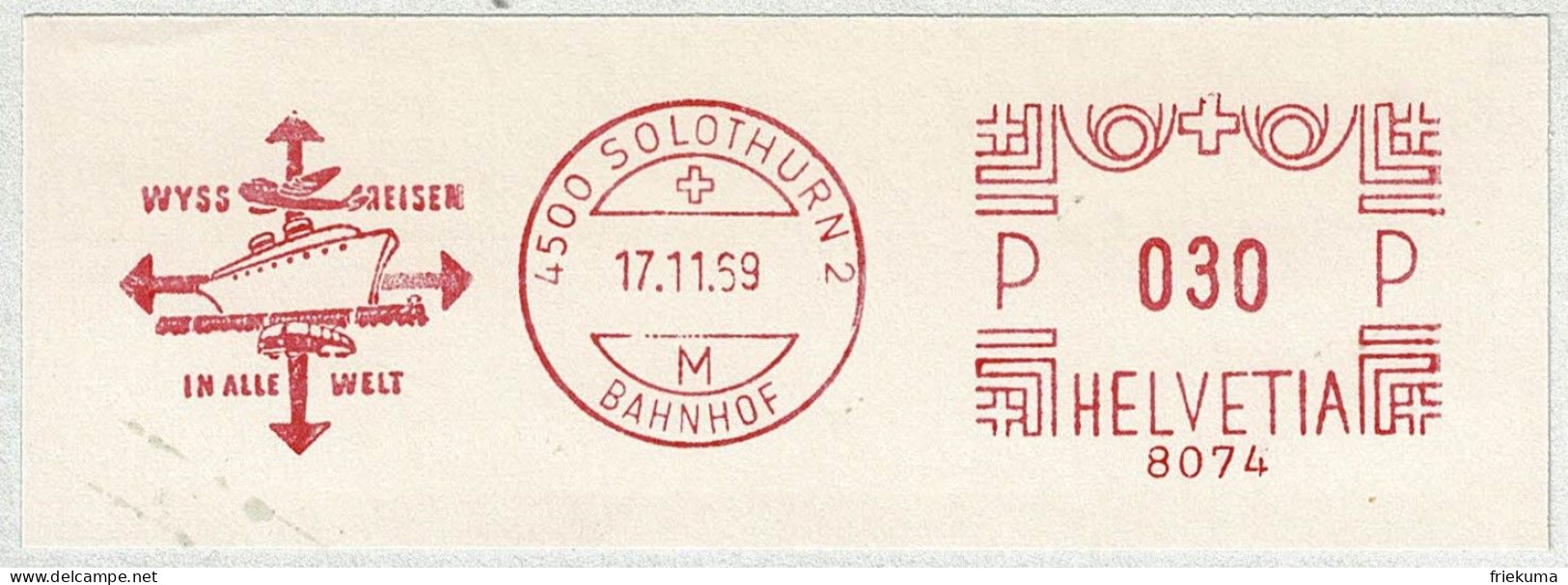 Schweiz / Helvetia 1969, Freistempel / EMA / Meterstamp Wyss Reisen Solothurn, Voyages / Travel - Other & Unclassified
