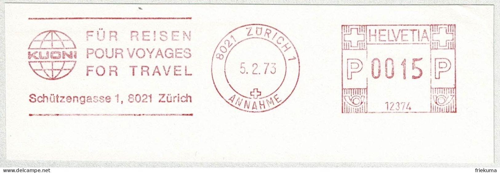 Schweiz / Helvetia 1973, Freistempel / EMA / Meterstamp Kuoni Reisen Zürich, Voyages / Travel - Andere & Zonder Classificatie