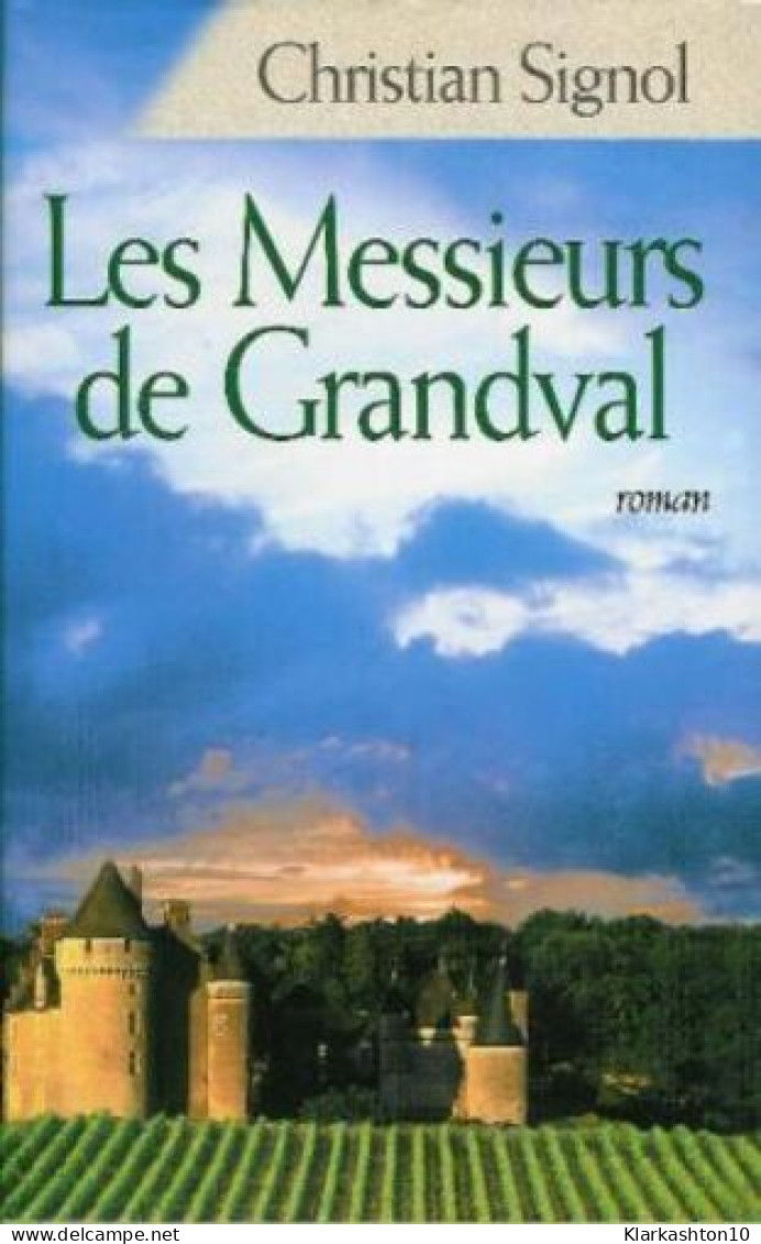 Les Messieurs De Grandval - Other & Unclassified