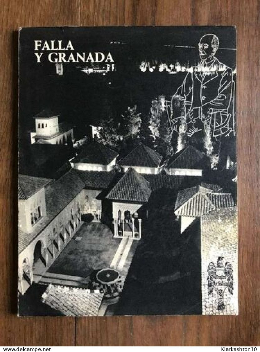 Manuel De Falla Y Granada Publicacion-homenaje Editada - Other & Unclassified