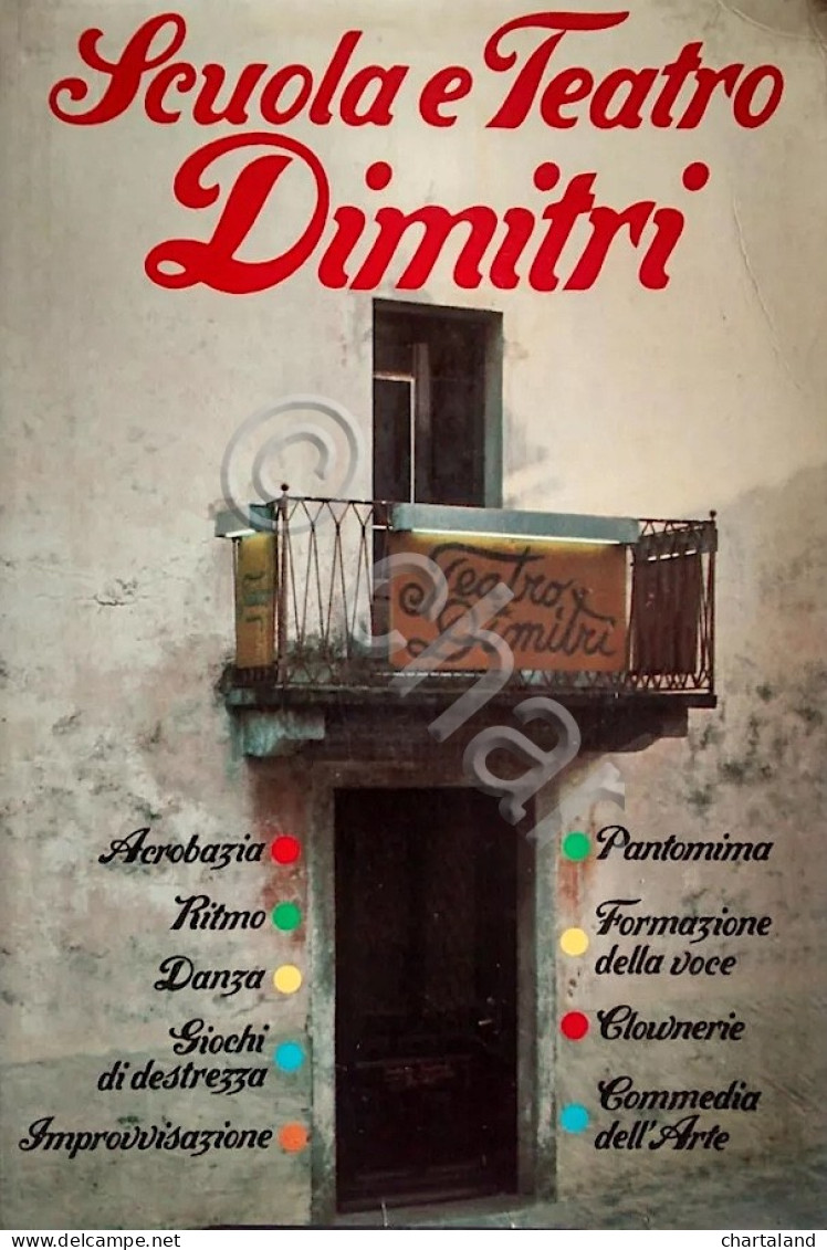 Scuola E Teatro Dimitri - 1^ Ed. 1988 - Autres & Non Classés