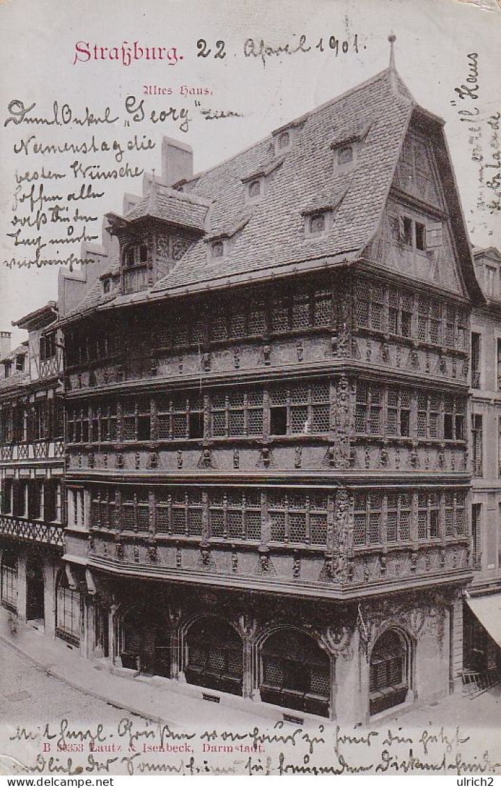 AK Strassburg - Altes Haus - 1901 (69591) - Elsass