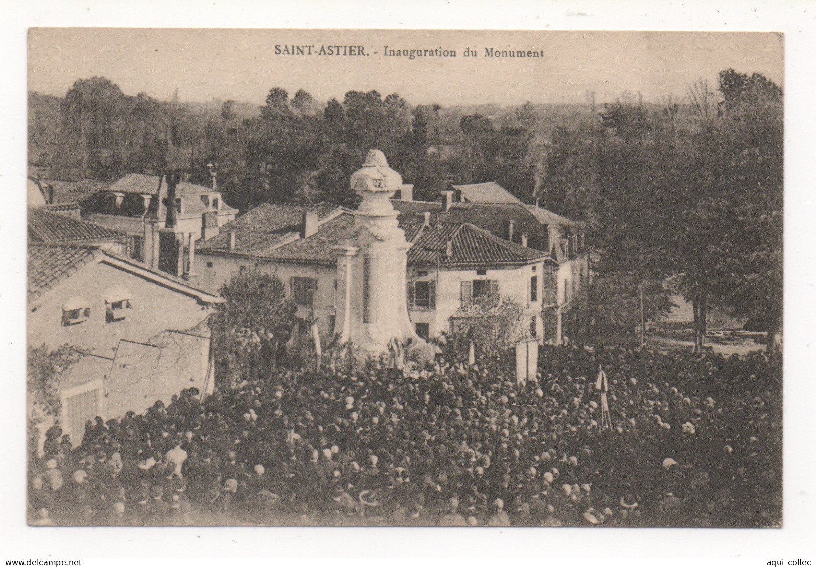 SAINT-ASTIER   24  DORDOGNE PERIGORD   INAUGURATION DU MONUMENT - Other & Unclassified