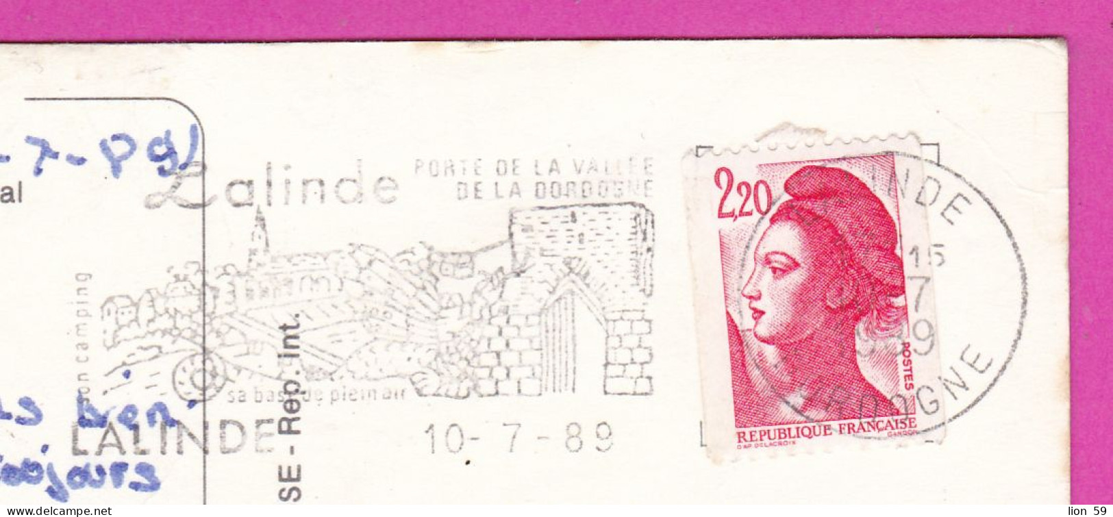294237 / France - Souvenir De LALINDE PC 1989 USED 2.20 Fr. Liberty Of Gandon Flamme Son Chateau Renaissance  Azay - 1982-1990 Liberty Of Gandon