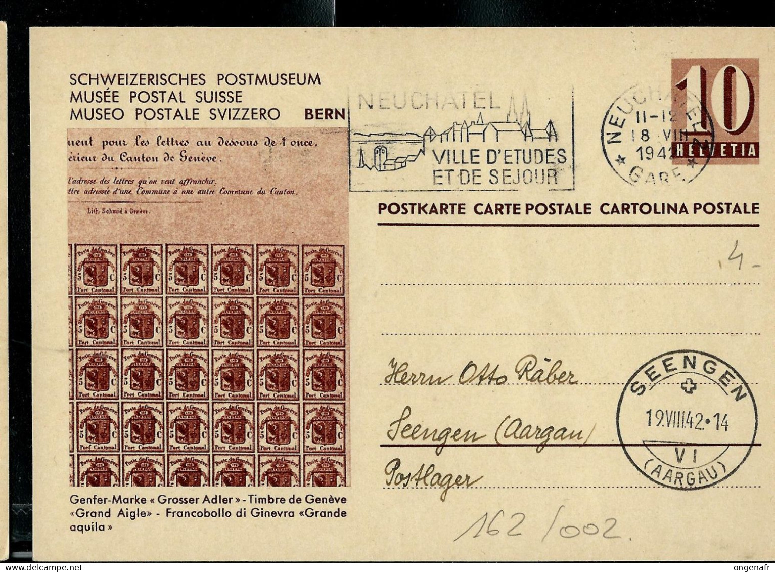 Carte Illustrée Neuve N° 162. Vue: 02 - Timbre De Genève " Grand Aigle " - Obl. NEUCHATEL 18/08/1942 - Stamped Stationery