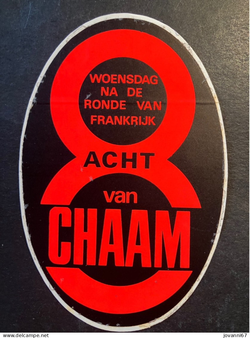 Acht Van Chaam - Sticker - Cyclisme - Ciclismo -wielrennen - Radsport