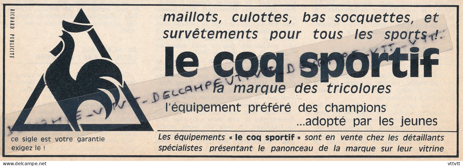Ancienne Publicité (1967) : LE COQ SPORTIF, La Marque Des Tricolores, Equipement, Survêtements, Bas, Culottes, Socquette - Reclame