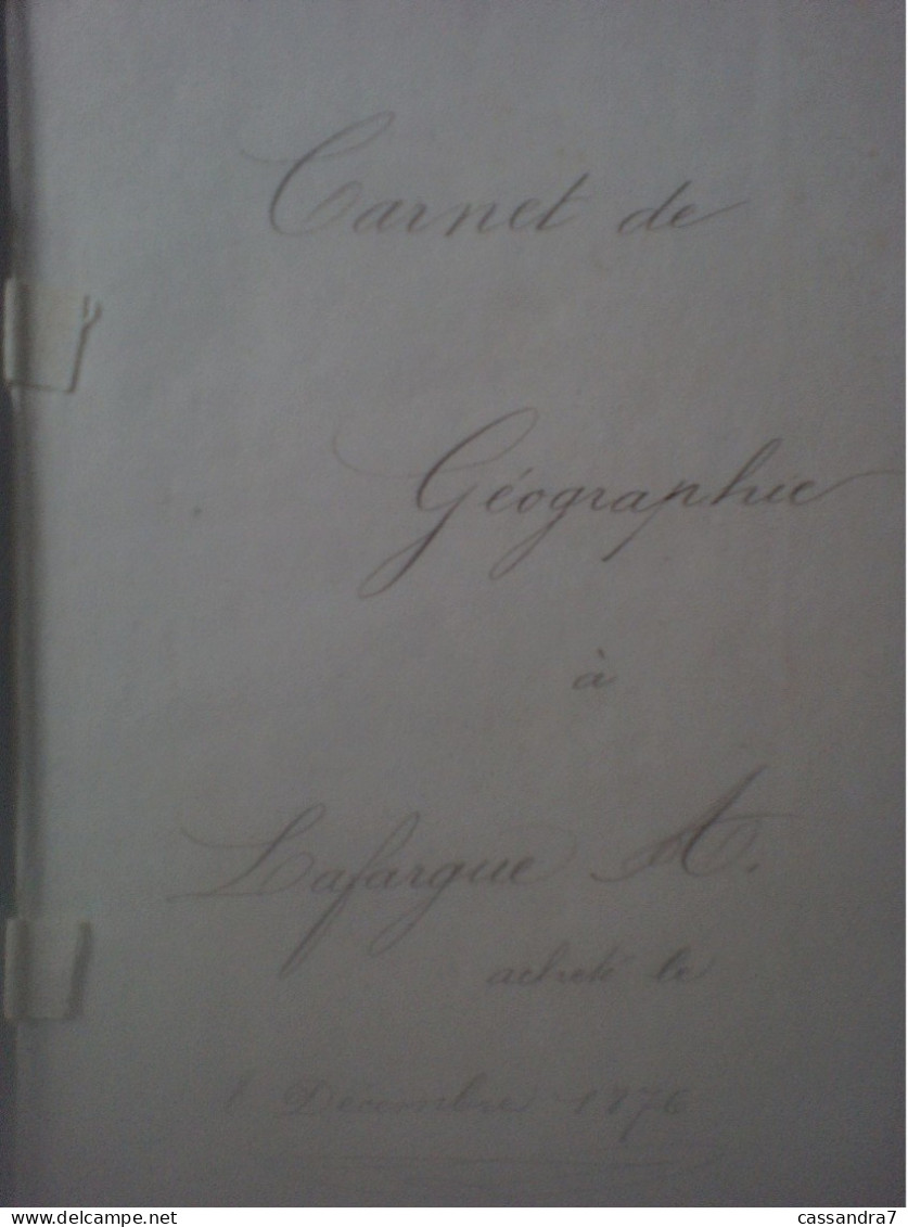 Scolaire - Carnet De Géographie à Lafargue Aramis Acheté Le 8 Décembre 1876 Avec Cartes Et Dessins Manuscrits - Zonder Classificatie