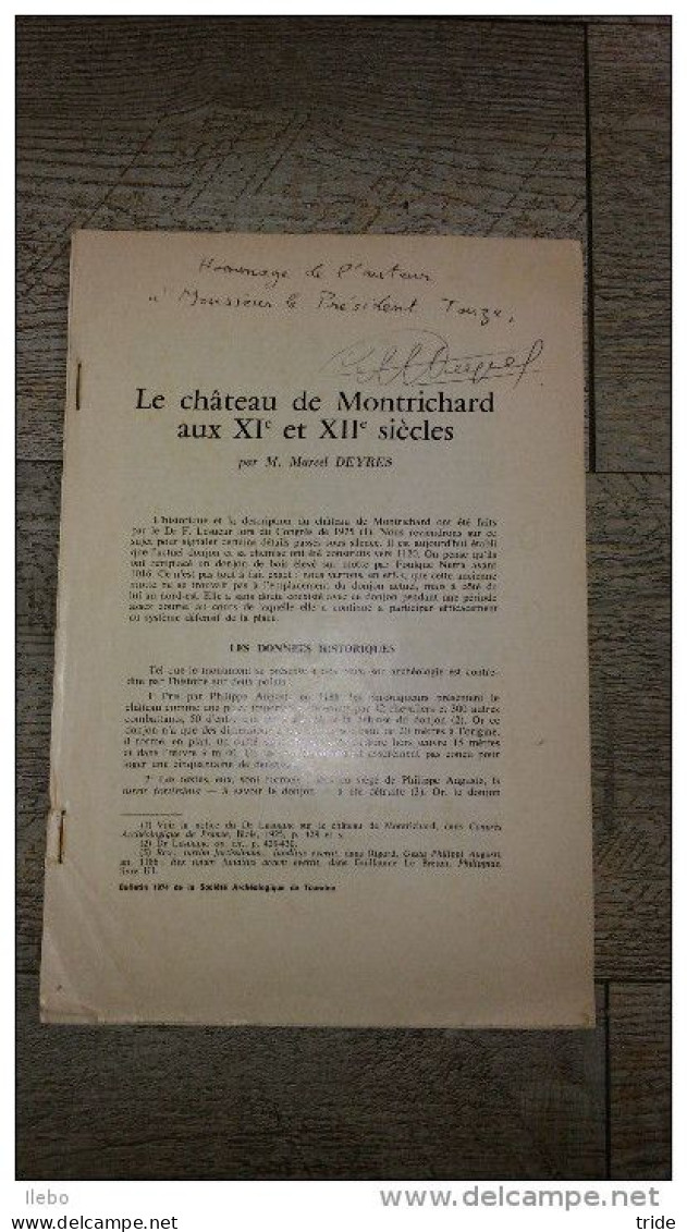 Le Château De Montrichard Aux XIe Et XIIe Siècle Marcel Deyres Dédicacé - Dépliants Touristiques