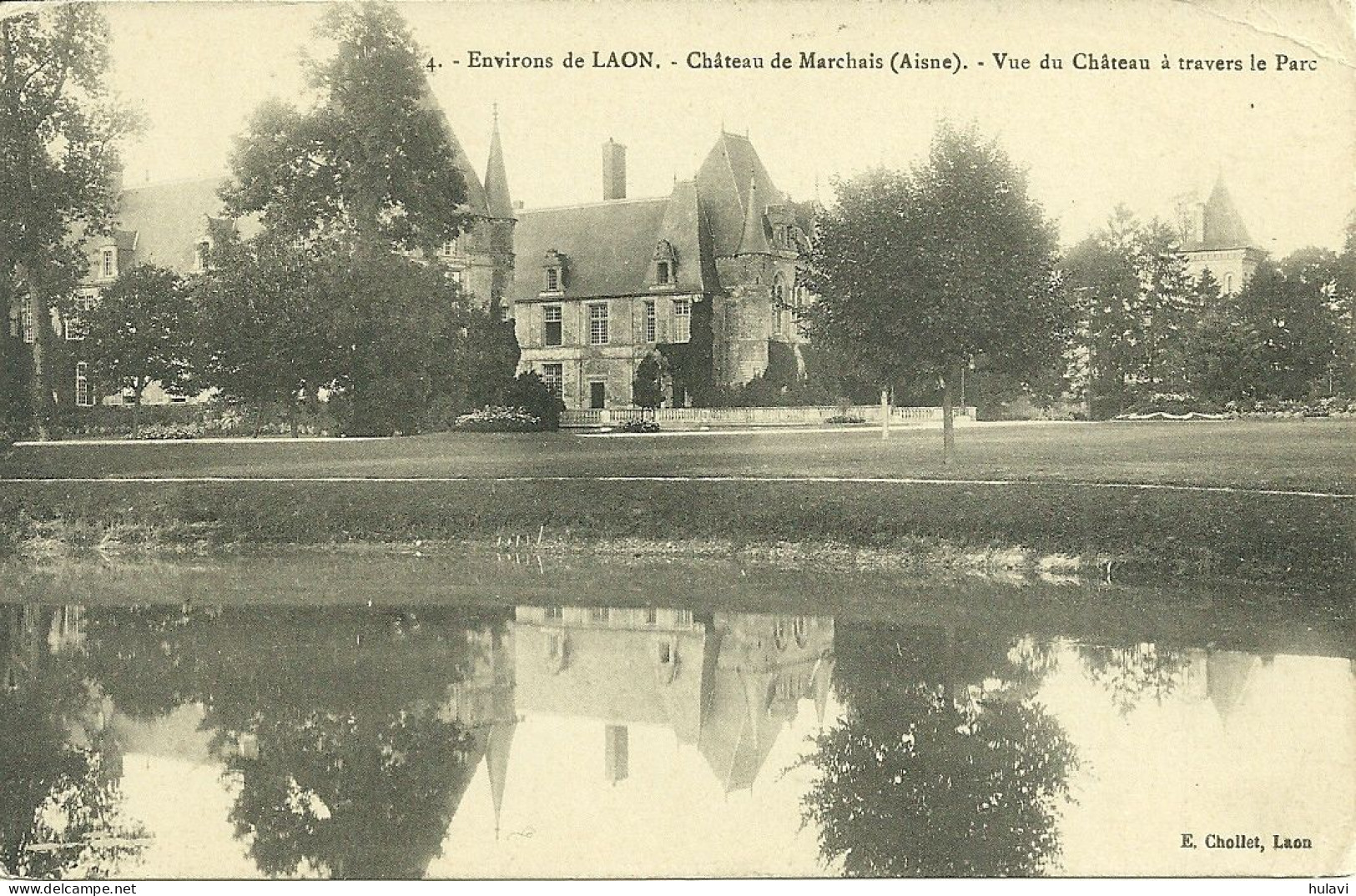 02  ENVIRONS DE LAON - CHATEAU DE MARCHAIS ..... (pli D' Angle) (ref 7334) - Laon