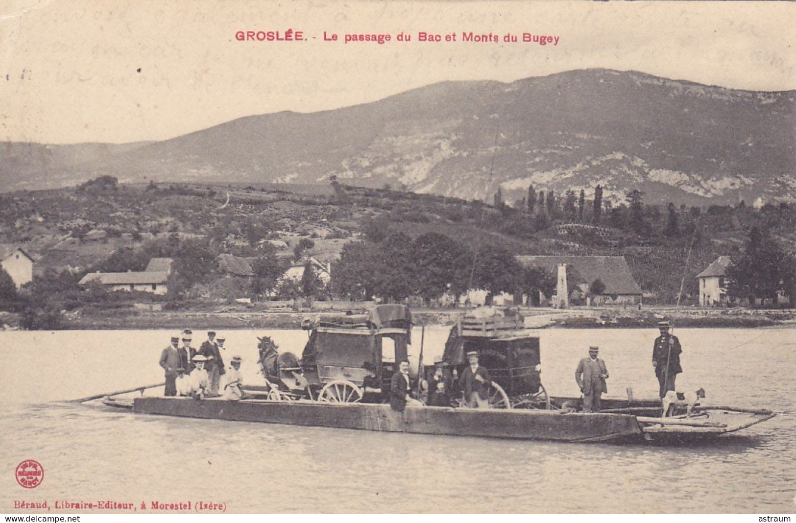 Cpa  -38- Groslée -peu Courante- Animée -passage Du Bac Et Monts Bugey -attelage -  Edi Beraud - Other & Unclassified