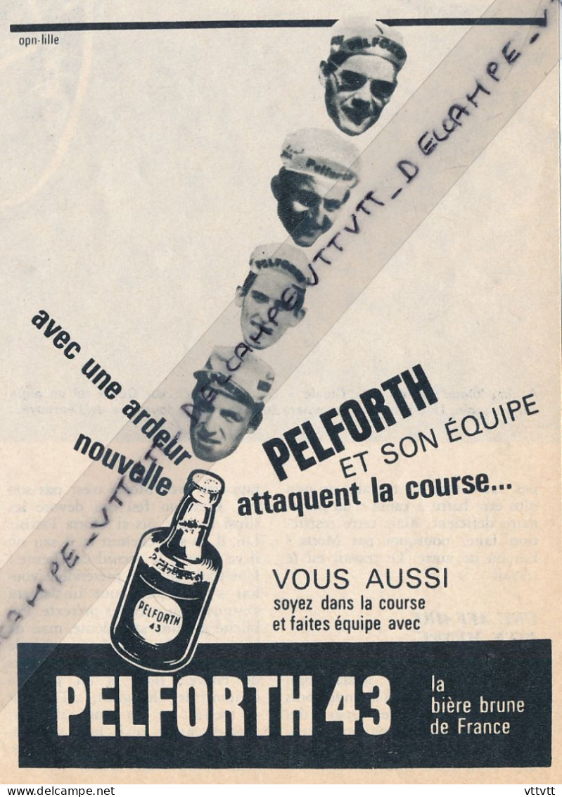 Ancienne Publicité (1967) : Bière PELFORTH 43, La Bière Brune De France Et Son équipe Attaquent La Course Cycliste - Advertising