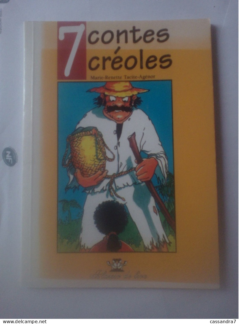 Plaisir De Lire - 7 Contes Créoles - Marie-Renette Tacite-Agénor - Illustrations De Patrick Drieu Azalées édit. - Other & Unclassified