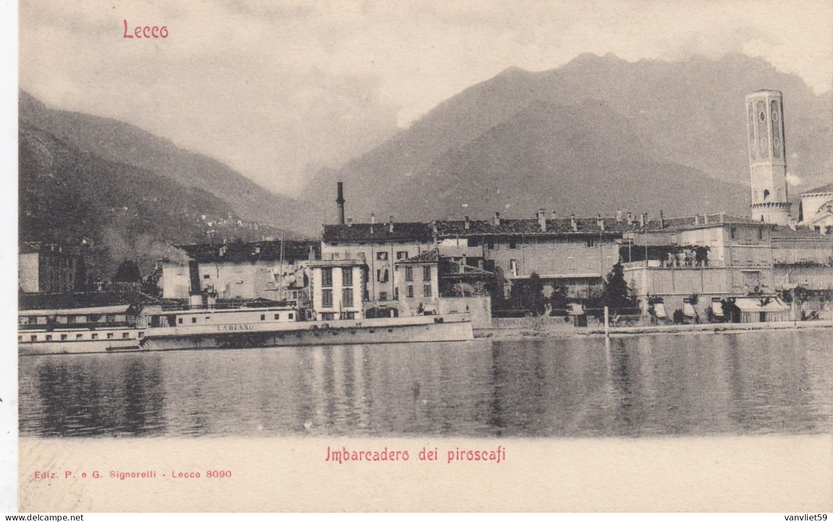 LECCO-IMBARCADERO DEI PIROSCAFI-PIROSCAFO=LARIANO=CARTOLINA NON VIAGGIATA 1900-1904-RETRO INDIVISO - Lecco