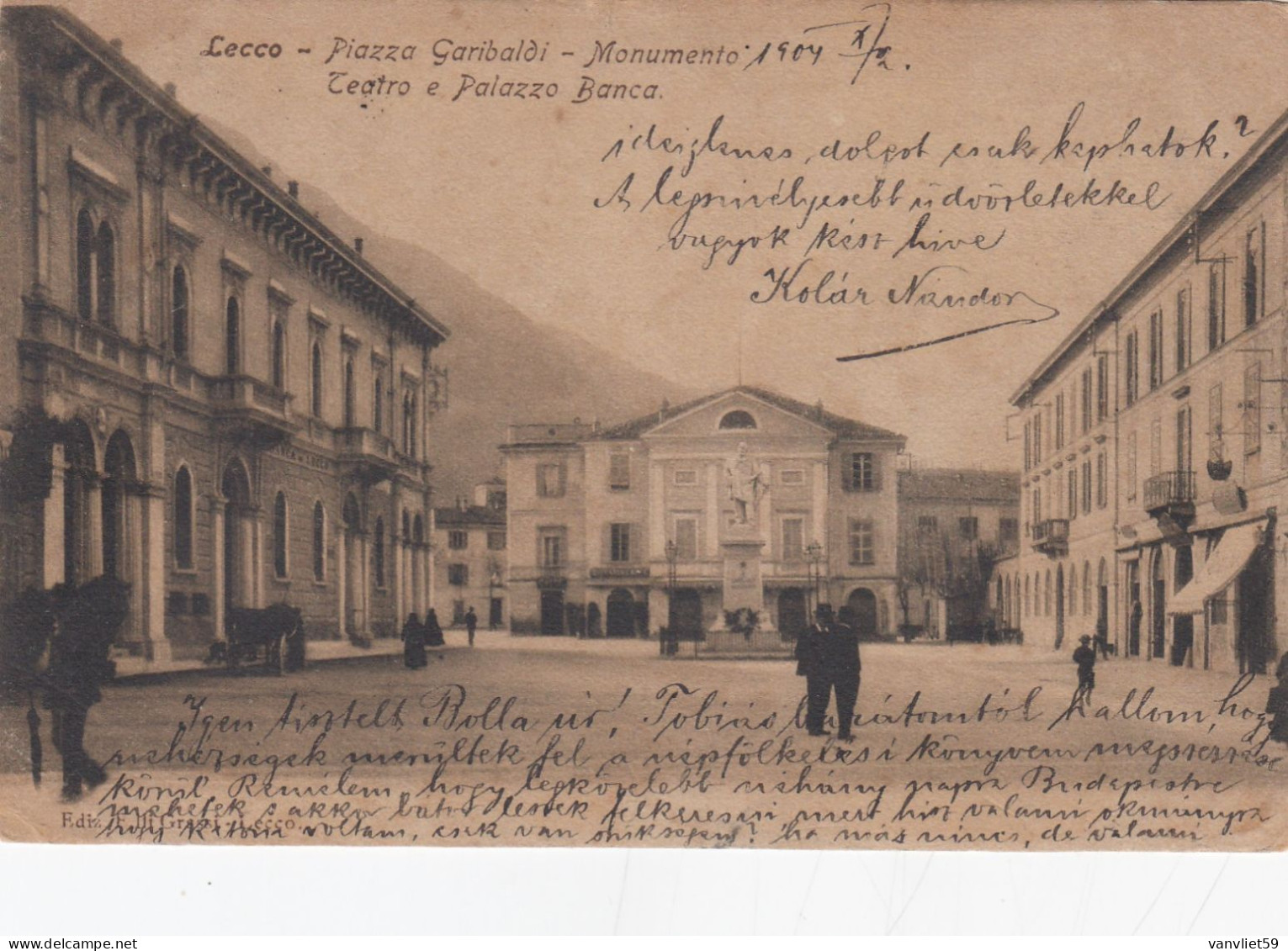 LECCO-PIAZZA GARIBALDI-MONUMENTO-TEATRO E PALAZZO BANCA-CARTOLINA VIAGGIATA IL 6-10-1904-RETRO INDIVISO - Lecco