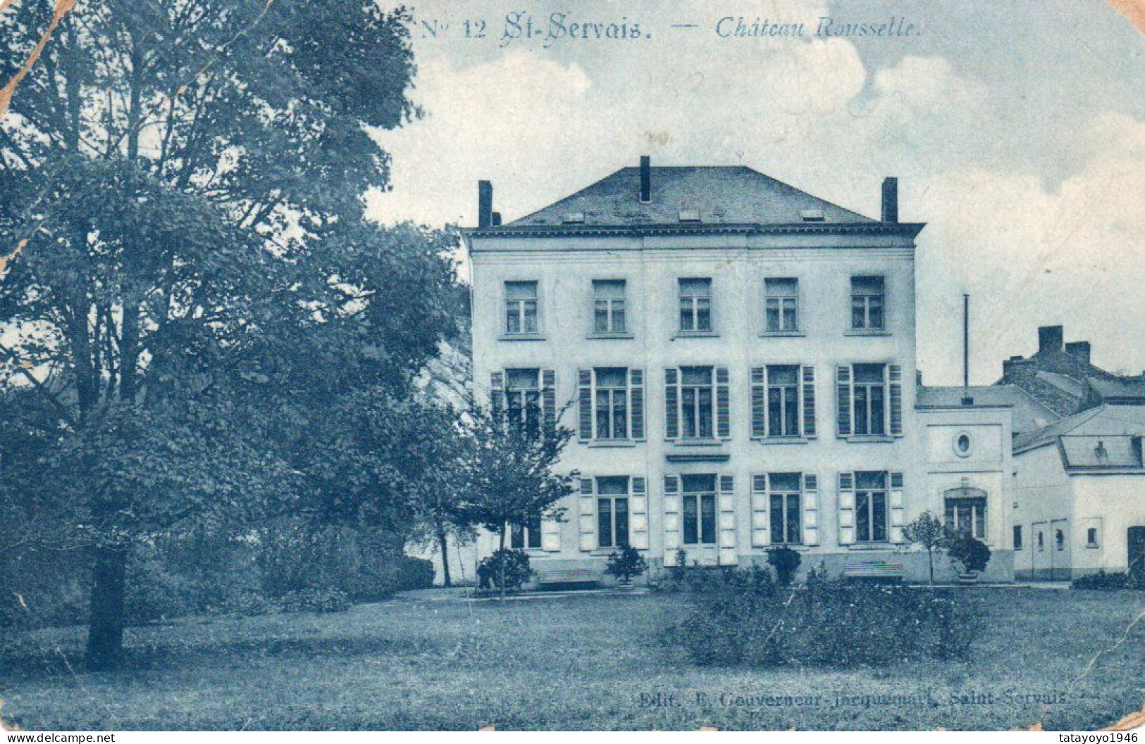 Namur St Servais  Chateau Rousselle Rare Voir état Voyagé En 1919 - La Bruyere