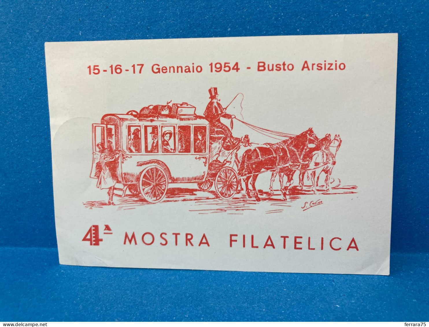 CARTOLINA BUSTO ARSIZIO 4°MOSTRA FILATELICA 1954. - Busto Arsizio