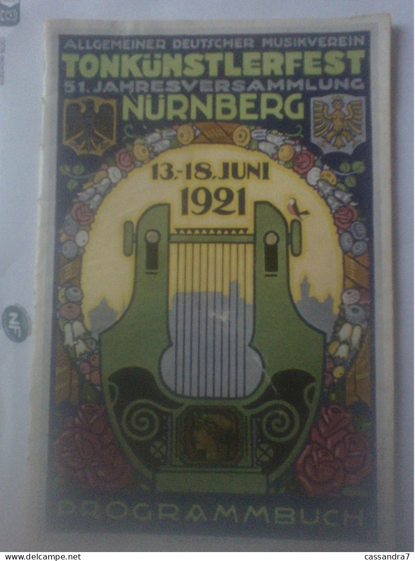 Musik - Allgemeiner Deutscher Musikverein Tonkünstlerfest 51 Jahresversammlung 13 18 Juni 1921 In Nürnberg Programmbuch - Autres & Non Classés