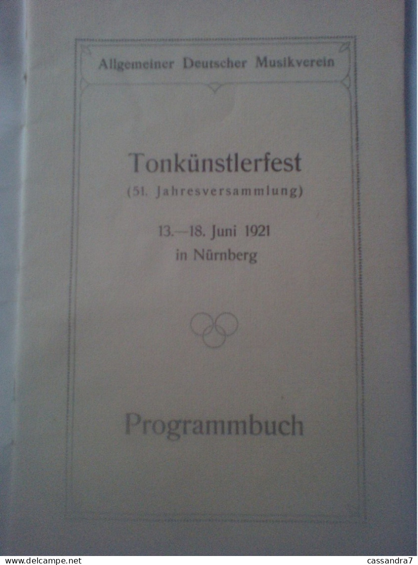 Musik - Allgemeiner Deutscher Musikverein Tonkünstlerfest 51 Jahresversammlung 13 18 Juni 1921 In Nürnberg Programmbuch - Autres & Non Classés