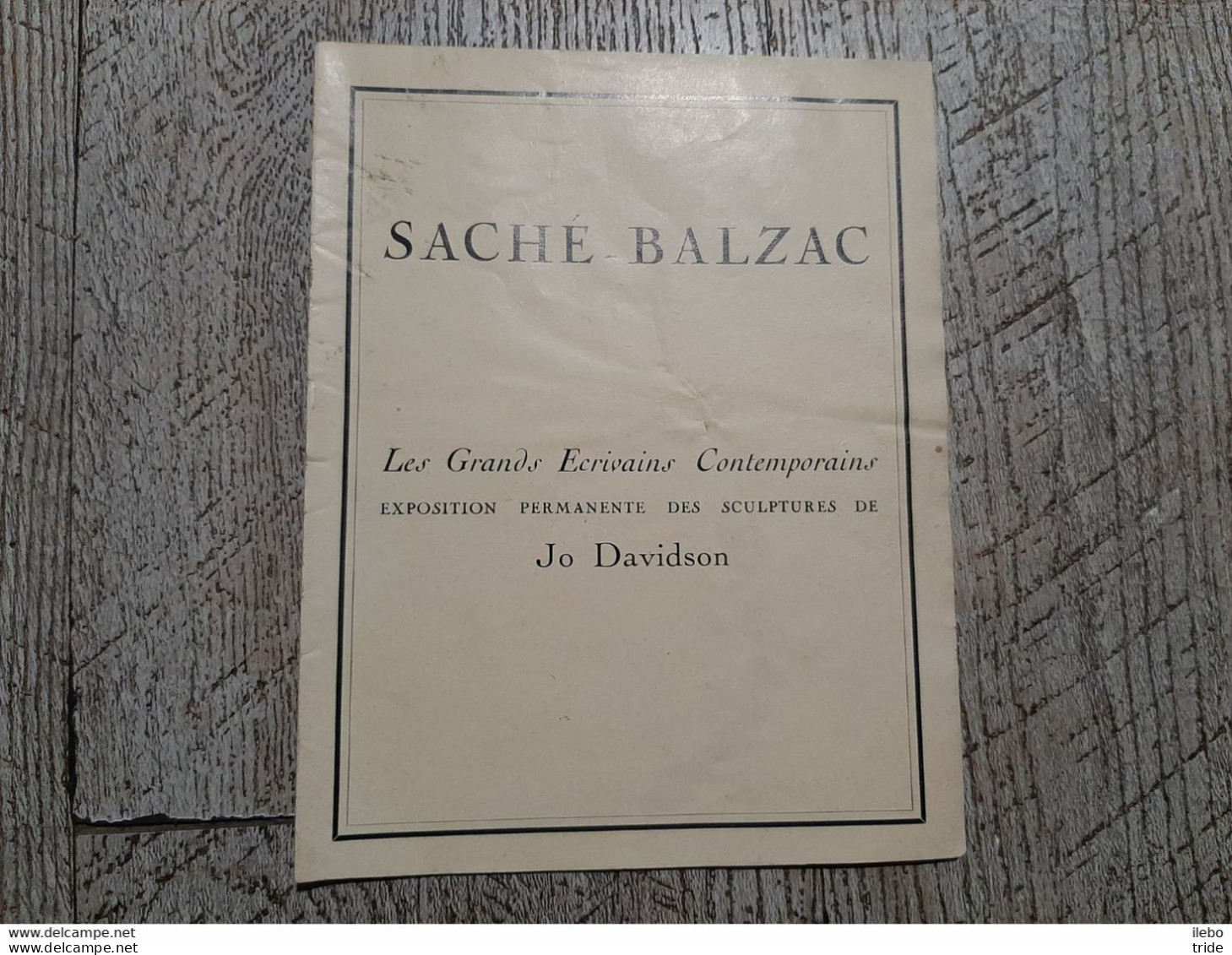 Petite Brochure Saché Balzac Exposition Des Sculptures De Jo Davidson Les Grands écrivains - Reiseprospekte