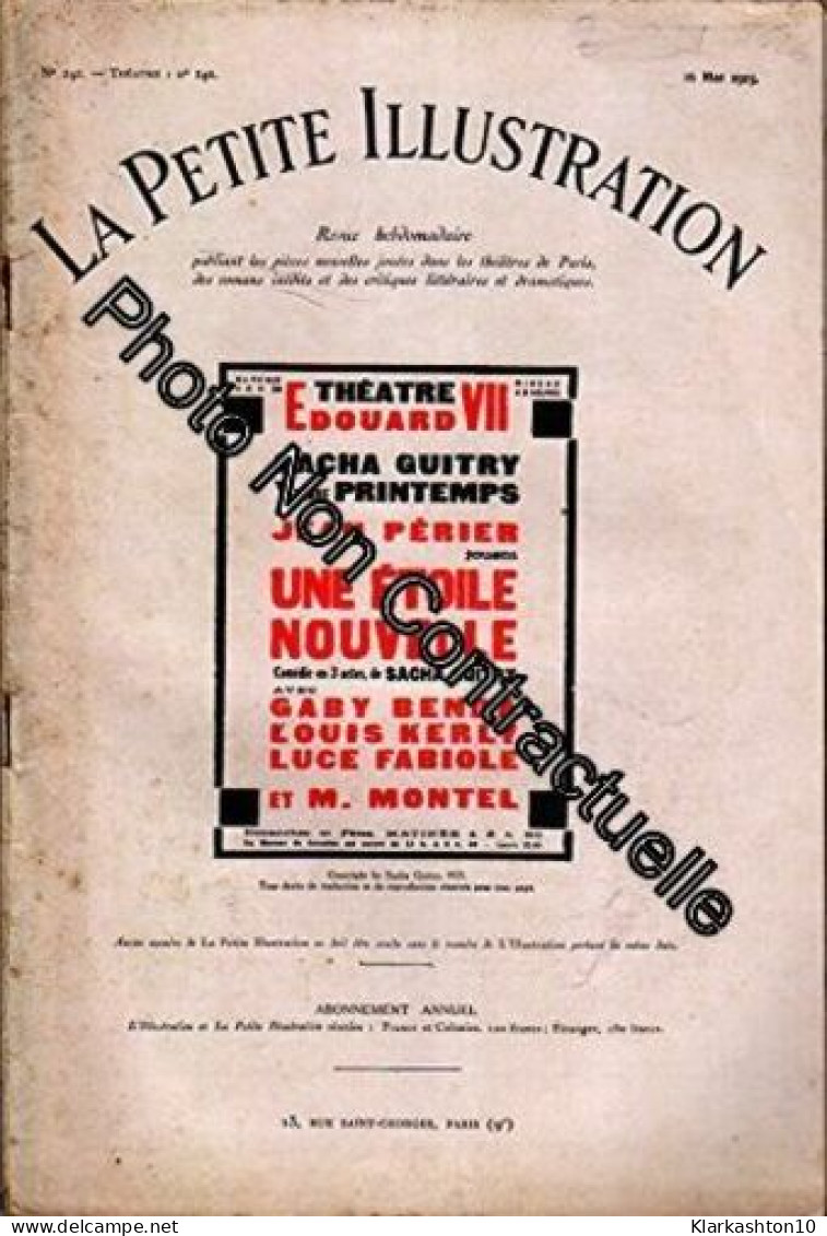 La Petite Illustration Théâtrale N° 142 : Une étoile Nouvelle. Comédie En 3 Actes. 1925. Broché. 24 Pages. (Théâtre Péri - Other & Unclassified