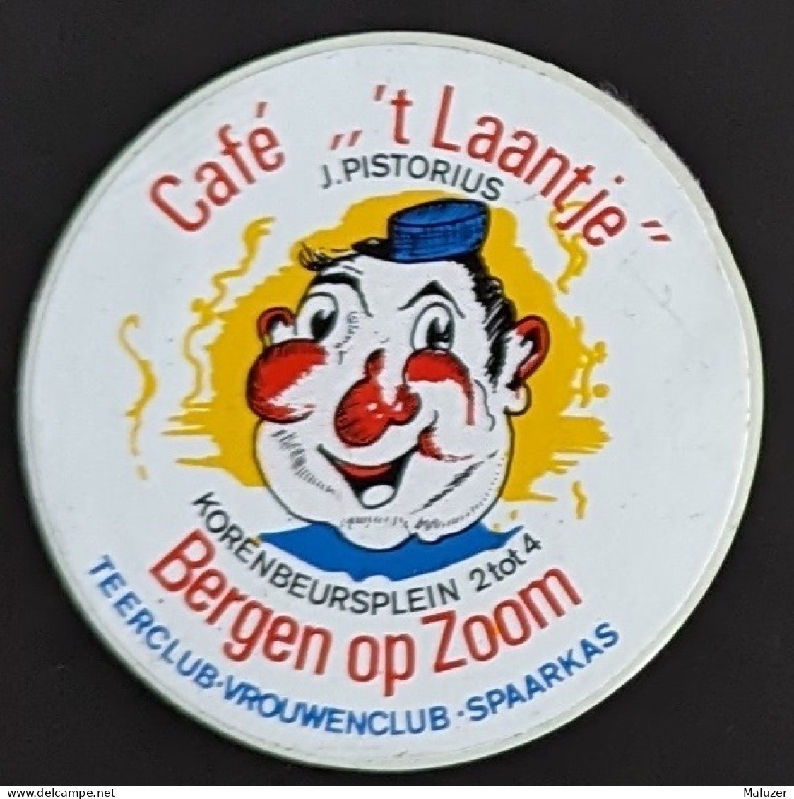 AUTOCOLLANT CAFÉ 'T LAANTJE - J. PISTORIUS - BERGEN OP ZOOM - PAYS-BAS NEDERLAND HOLLAND - Stickers