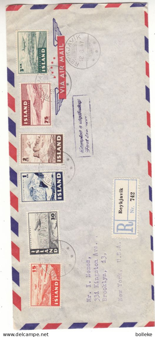 Islande - Lettre Recom De 1947 - Oblit Reykjavik -  Exp Vers Brooklyn - Cachet De New York - Avions - - Lettres & Documents