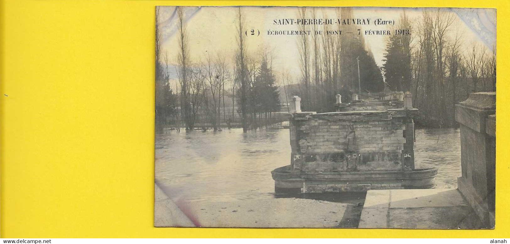 SAINT PIERRE De VAUVRAY Carte Photo Du Pont écroulé 1913 (Lavergne) Eure (27) - Sonstige & Ohne Zuordnung