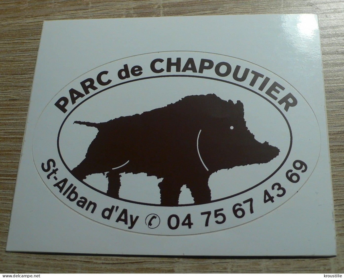 THEME CHASSE / SANGLIER : AUTOCOLLANT PARC DE CHAPOUTIER - Autocollants