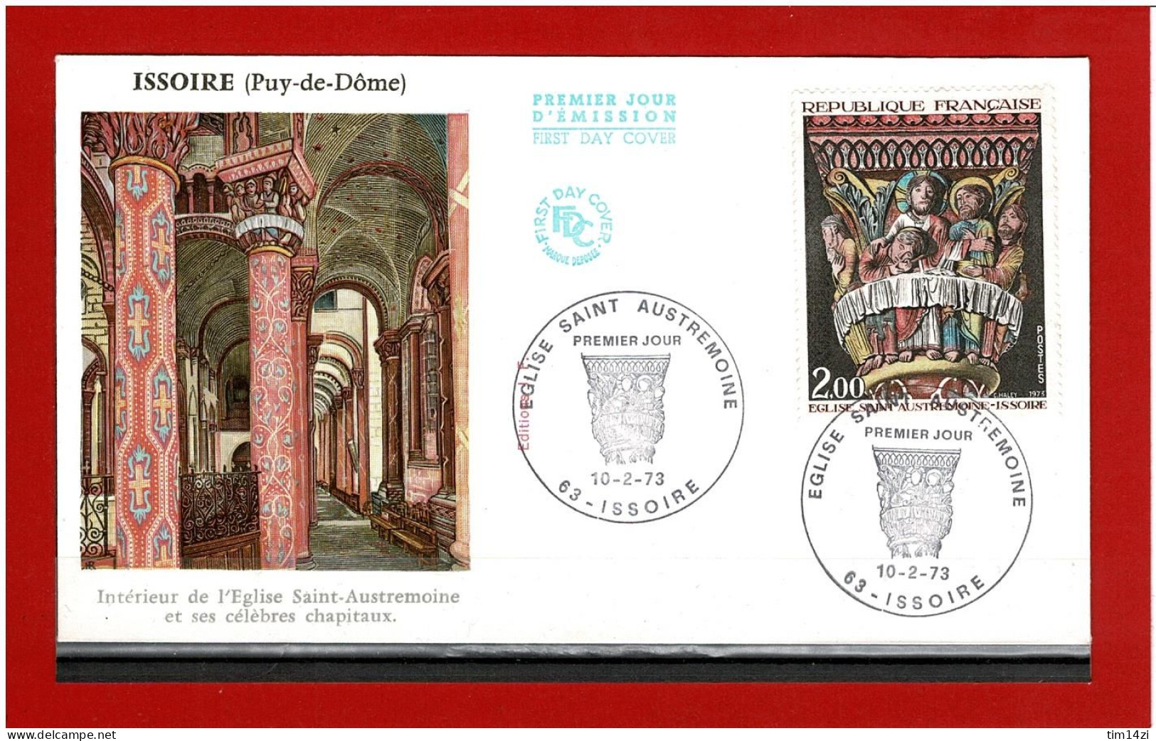 F.D.C - 1973 - N° 1741 - ENVELOPPE PREMIER JOUR - 10-2-73 - ISSOIRE  -  EGLISE SAINTE AUSTREMOINE - COTE:6.00 € - 1970-1979