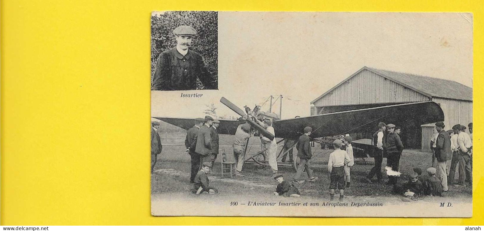 L'Aviateur ISSARTIER Et Son Aéroplane DEPERDUSSIN (Marcel Delboy) - Airmen, Fliers