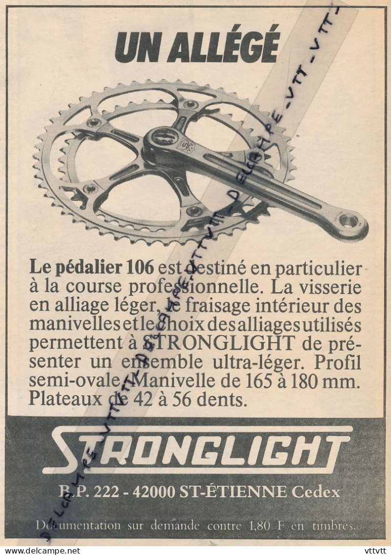 Ancienne Publicité (1980) : STRONGLIGHT, Le Pédalier 106, Manivelles De 165 à 180 Mm, Plateaux De 42 à 56 Dents - Reclame